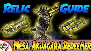 Mesa, Redeemer and Akjagara Prime Relic Guide (How To Farm Their Relics)