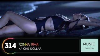 Ronna Riva - One Dollar (Official Music Video HD)