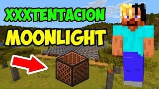 Minecraft Song - Moonlight (XXXTentacion) | Note Block