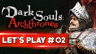 DU ELDEN RING DANS MON DARK SOULS | Dark Souls Archthrones - LET'S PLAY FR #2