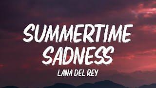 Lana Del Rey - Summertime Sadness (Lyrics)