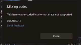 Missing Codec 0xc00d5212 Windows 10 pro | mengatasi windows 10 "missing codec"