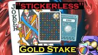 Let's go yass (Gold Stake, Erratic Deck)