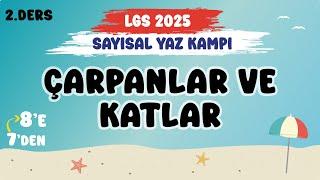 Çarpanlar ve Katlar | Sayısal Yaz Kampı #LGS2025