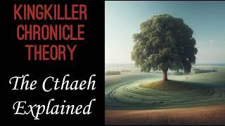 Kingkiller Chronicle Theory: The Cthaeh Explained