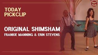 [SwingDance] The Original ShimSham with Frankie Manning & Erin Stevens( Legendary Swing Dancer)