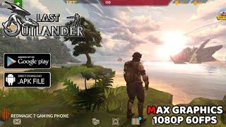 Last Outlander Gameplay Max Graphics Setting 1080P 60Fps 165Hz Redmagic 7 | Android + Download Link