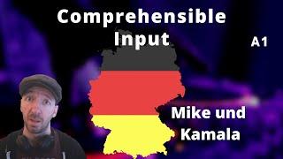 Mike und Kamala (German A1 - Comprehensible Input)