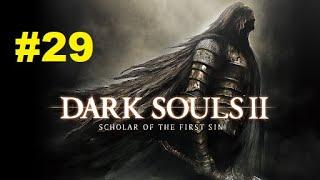 Демон песни и привет Склеп Нежити. | [Dark Souls 2: Scholar Of The First Sin] #29