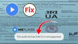 How to fix MX Player This audio format (EAC3) is not supported || MX Player custom codec error