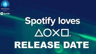 PlayStation Spotify Launch Date: Revealed PlayStation France Announce Release Date PSN PS4