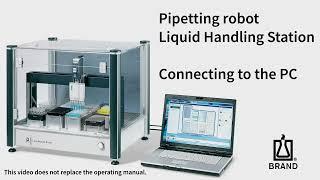 Pipetting robot Liquid Handling Station – Connecting to the PC