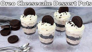 Oreo Cheesecake Dessert Pots Recipe