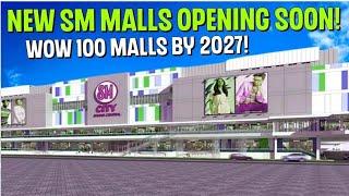 New SM Malls Opening Soon