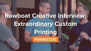 Interviewing Chicago's Rowboat Creative: Extraordinary Custom Printing