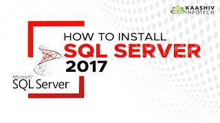 How to install SQL Server 2017 on Windows 10 | Download SQL Server 2017