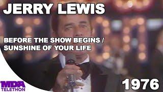 Jerry Lewis - "Before The Show Begins" & "Sunshine Of Your Life" (1976) - MDA Telethon