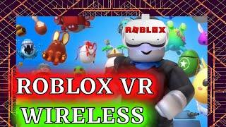 HOW TO PLAY ROBLOX VR WIRELESSLY Oculus Quest and Quest 2 NO CABLE NEEDED