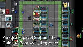 Paradise (Space) Station 13 - Guide to Botany/Hydroponics