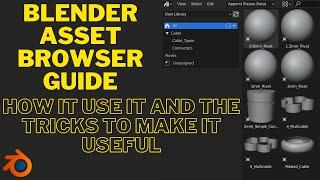 The Asset Browser in Blender - Guide