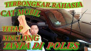 Cara Merawat Warna Cat Mobil Tetap  Kinclong.