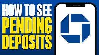 How To See Pending Deposits On Chase (2024)