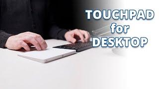 Top 5 Best Touchpads for Desktop | Best Mouse Alternative