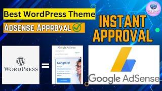 AdSense Approval | Best WordPress Themes For AdSense Approval 100% Free Best WordPress Themes