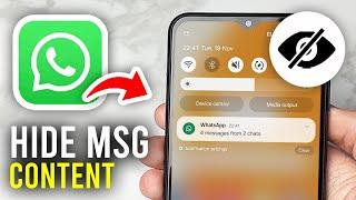 How To Hide WhatsApp Message Content In Notification Bar On Android - Full Guide