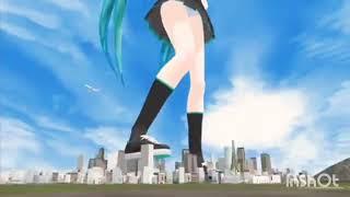 MMD giantess Miku Hatsune. mega growth. 巨人初音ミク メガ成長。