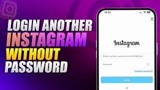 How to login another Instagram account without password | F HOQUE | login another Instagram |