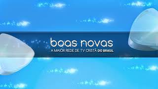 TV Boas Novas - ao Vivo 24h