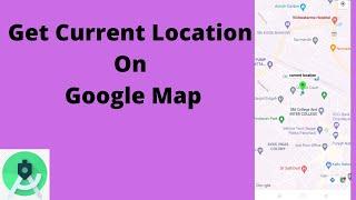 How to Get Current Location On Google Map in Android Studio| Java| Android Studio Tutorial