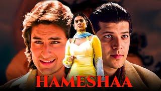 Hamesha Full Movie | Saif Ali Khan,Kajol | Superhit Hindi Movie | Bollywood Movies | Romantic movie