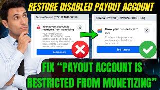 How To Fix “Payout Account is Restricted from Monetizing” | Restore Disabled Payout Account (2024)