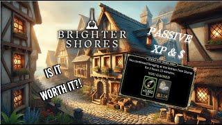 ARE PASSIVE ACTIVITIES (AFK FARMING) WORTH IT?! - Brighter Shores