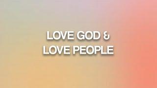 Love God and Love People | Phillip Lopuga | G4T