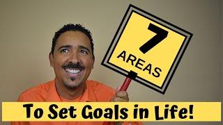 7 Areas of Life To Set Goals