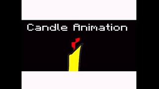 Candle Animation Probably my first Animation lol