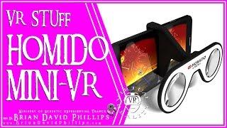 VR STUFF  Homido Mini VR Viewer