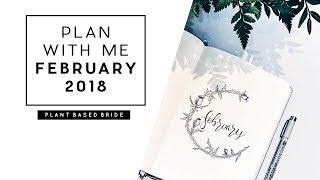 PLAN WITH ME FEBRUARY 2018 BULLET JOURNAL SET UP // PLANT BASED BRIDE