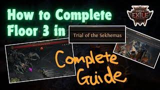 [POE 2] Guide to getting your 3rd Ascension | Floor 1-3 Guide | Trial of Sekhemas