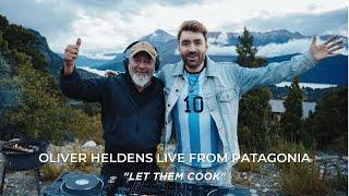 Oliver Heldens Live From Patagonia - "Let Them Cook!"