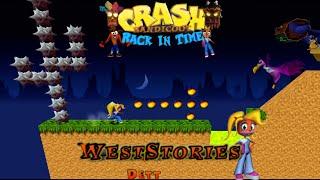 Crash Bandicoot - Back In Time Fan Game: Custom Level: West Stories By Dett