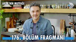 Arda'nın Mutfağı 176. Bölüm Fragmanı