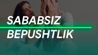 Sababsiz bepushtlik