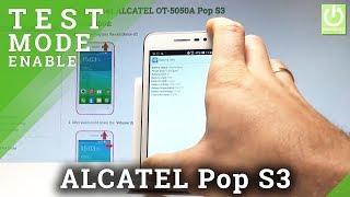 How to Enter Test Mode in ALCATEL Pop S3 |HardReset.info