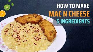 How To Make Mac n Cheese Easy 5 Ingredients At Home