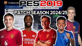 PATCH PES 2019 SEASON 2024/25