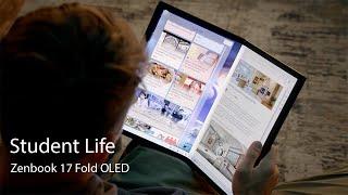 Enjoy Your School Day with Zenbook 17 Fold OLED